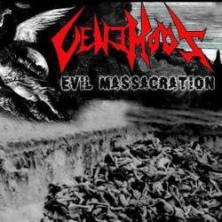 Venemous : Evil Massacration Venemous : Evil Massacration